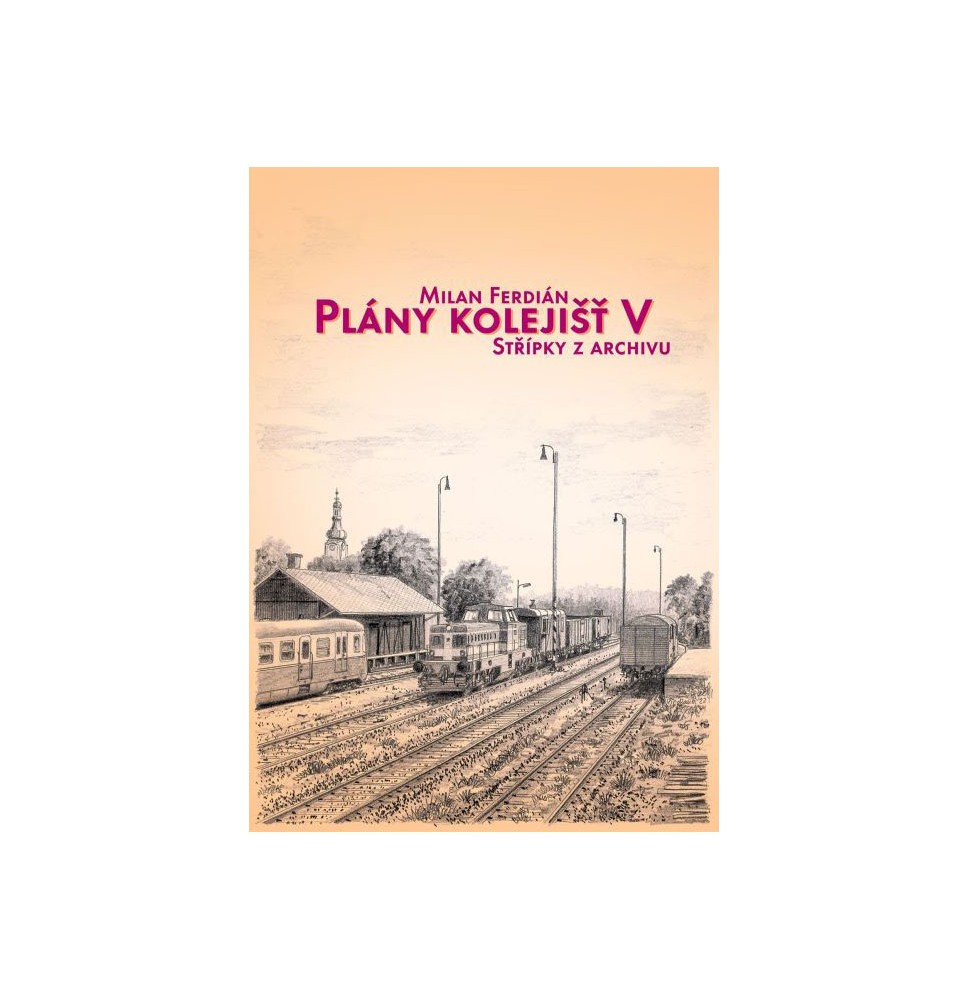 Plány kolejišť V – Střípky z archivu
